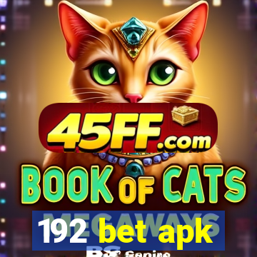 192 bet apk